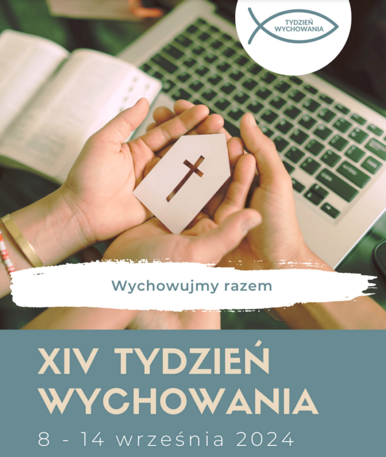 XIV Tydzień Wychowania – „Wychowujmy razem”