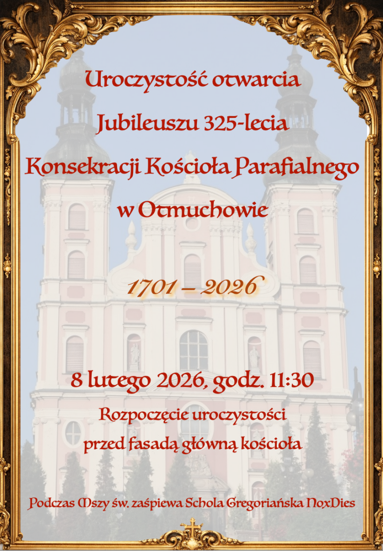 Jubileusz 325-lecia Konsekracji Kościoła Parafialnego – 08.02.2026